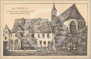 Ansicht des Franziskanerklosters und der Bernhardinkirche in Breslau von SO