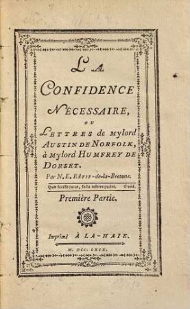 La Confidence Nécessaire, Ou Lettres de Mylord Austin De Norfolk, à Mylord Humfrey De Dorset, 1