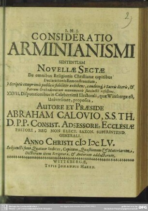 Consideratio Arminiasmi sententiam novellae sectae de omnibus religionis Christianae capitibus ... exhibens ...