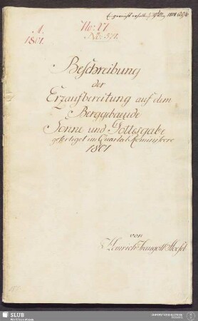Beschreibung der Erzaufbereitung auf dem Berggebaeude Sonne und Gottesgabe - 17.6464 4.