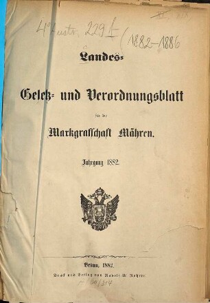 Landes-Gesetz- und Verordnungsblatt für die Markgrafschaft Mähren, 1882