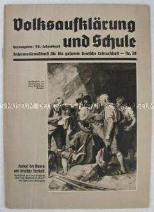 Nationalsozialistische Fachzeitschrift für Lehrer "Volksaufklärung und Schule" u.a. zur Notwendigkeit eines "deutschen Geschichtsbewußtseins"