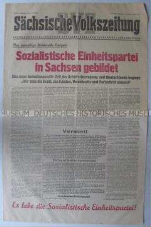 Tageszeitung der KPD "Sächsische Volkszeitung" zur Vereinigung von KPD und SPD in Sachsen
