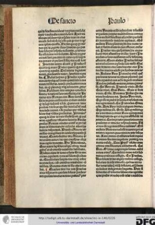 Invenitur autem alicubi quod Paulus est quandoque minor Petro, quandoque maior quandoque equalis, sed revera dignitate minor, predicatione maior, sanctitate equalis.