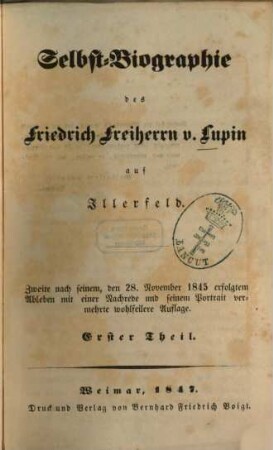 Selbst-Biographie des Friedrich Freiherrn v. Lupin auf Illerfeld : [Friedrich Freiherr. v. Lupin]. 1