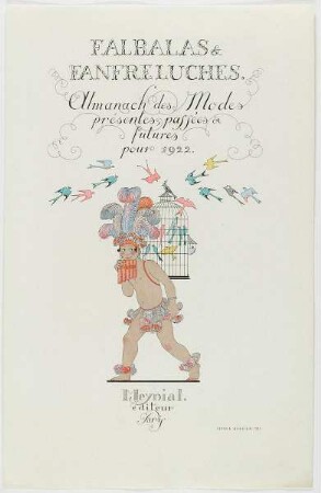 "Falbalas et Fanfreluches. Almanach des Modes présentes passées et futures pour 1922". Titelblatt des Mode-Almanachs für das Jahr 1922