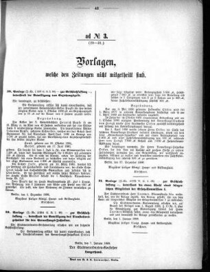 Anlage: ad No.3 (29-31.), Vorlagen, welche den Zeitungen nicht mitgeteilt sind