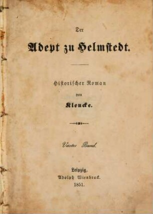Der Adept zu Helmstedt : Historischer Roman von Klencke. 4