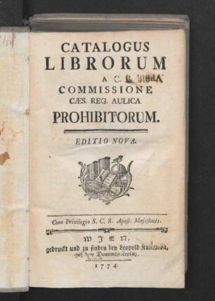 Catalogus Librorum A Commissione Cæs. Reg. Aulica Prohibitorum
