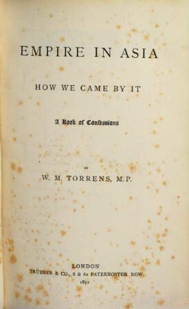 Empire in Asia, how we came by it, a Book of Confessions