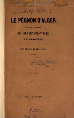 Le Pégnon d'Alger ou les origines du gouvernement turc en Algérie