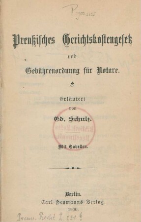 Preußisches Gerichtskostengesetz und Gebührenordnung für Notare : mit Tabellen
