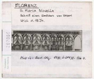 Florenz: S.Maria Novella, Schnitt eines Umbaus von Vasari Stich 18. Jhd.