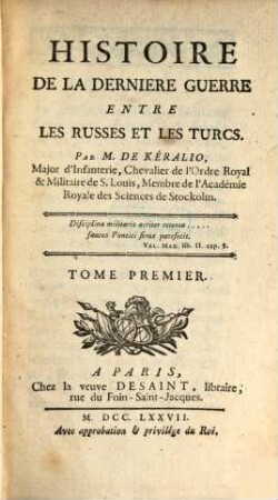 Histoire De La Derniere Guerre Entre Les Russes Et Les Turcs, 1