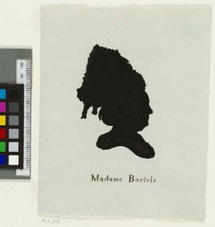 Madame Bartels : [Schattenriss]