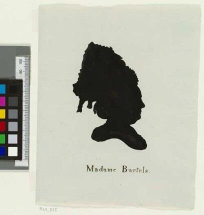 Madame Bartels : [Schattenriss]