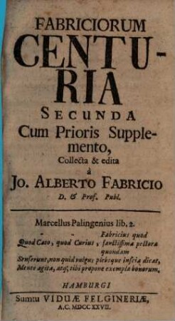 Centuria Fabriciorum Scriptis clarorum, Qui jam diem suum obierunt, 2. Cum Prioris Supplemento