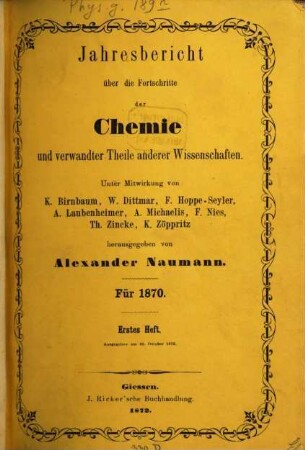 Jahresbericht über die Fortschritte der Chemie und verwandter Teile anderer Wissenschaften. 1870,1 (1873)