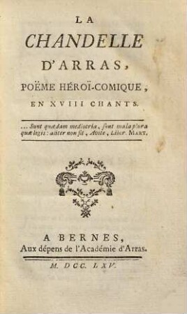 La Chandelle D'Arras : Poëme Heroï-Comique, En XVIII Chants