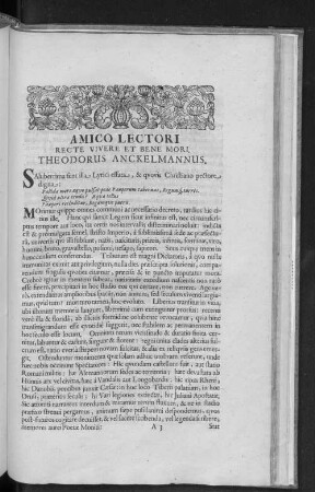 AMICO LECTORI RECTE VIVERE ET BENE MORI. THEODORUS ANCKELMANNUS.
