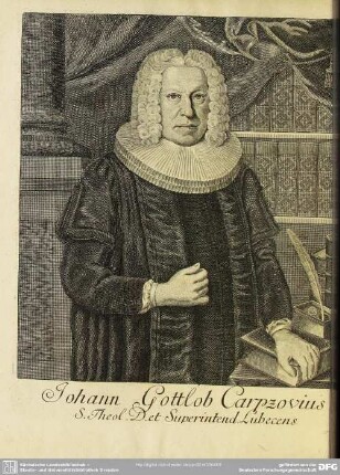 Johann Gottlob Carpzovius S. Theol. D. et Superintend. Lubecens