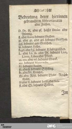 Bedeutung derer hierinnen gebrauchten Abbreviaturen oder Zeichen.