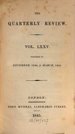 The quarterly review. 75 = No. 149 - 150. 1844/45 (1845)