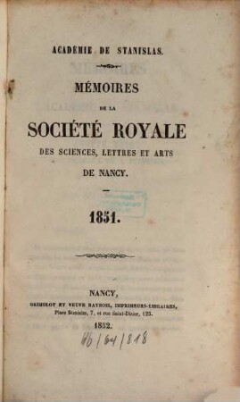 Mémoires de la Société Royale des Sciences, Lettres et Arts de Nancy, 1851