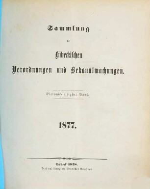 Sammlung der lübeckischen Verordnungen und Bekanntmachungen, 44. 1877