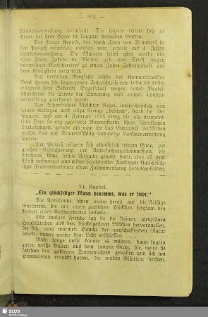 24. Kapitel. "Ein glückseliger Mann bekommt, was er liegt"
