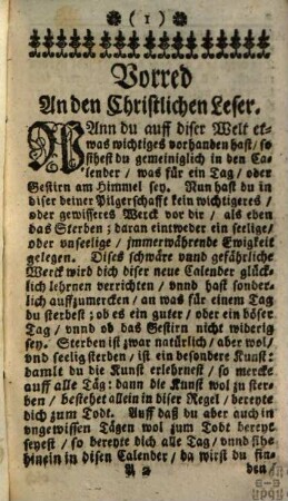 Neuer Calender, Auff jeden Tag deß zur Verehrung und Anruffung eines gewisen Heiligen. Umb Erlangung eines glückseeligen Sterbstündlein : Allen frommen Christen zu trost und Nutzen gerichtet