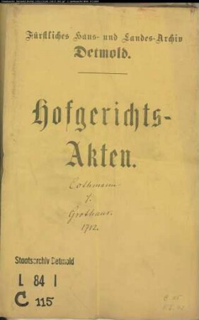 Cothmann, Ernst Friedrich gegen Johann Dietrich Grothaus - Zurückgeforderte Länderei