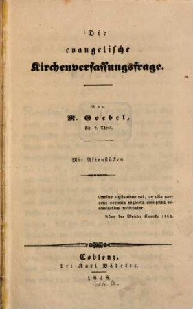 Die evangelische Kirchenverfassungsfrage : mit Aktenstücken