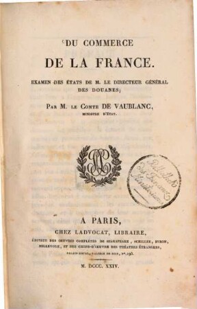 Du commerce de la France : Examen des états de M. le directeur général des douanes
