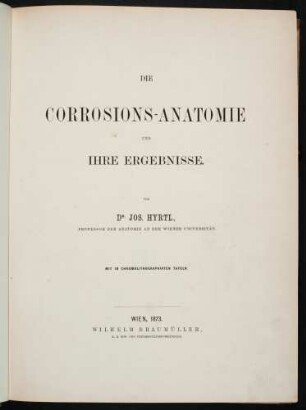 Die Corrosions-Anatomie und ihre Ergebnisse