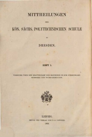 Mittheilungen der K. Sächs. Polytechnischen Schule zu Dresden, [3,1]. Versuche über Leistung und Arbeitsverbrauch der Werkzeugmaschinen