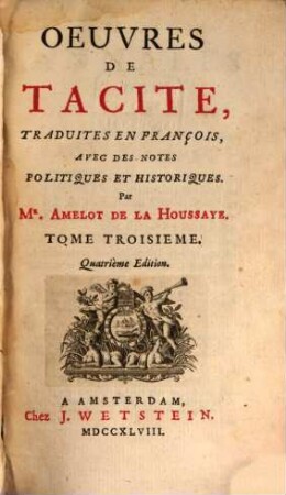 Oeuvres De Tacite : Traduites En François, Avec Des Notes Politiques Et Historiques, Par Amelot De La Houssaye, 3