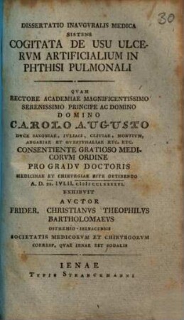 Dissertatio Inauguralis Medica Sistens Cogitata De Usu Ulcerum Artificialium In Phthisi Pulmonali
