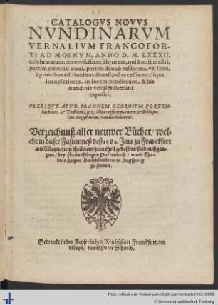 CATALOGVS NOVVS NVNDINARVM VERNALIVM FRANCOFORTI AD MOENVM, ANNO D.M.LXXXII. celebratarum ...