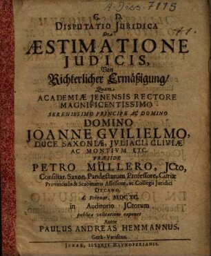 Disputatio iuridica juridica de aestimatione iudicis judicis : = Von richterlicher Ermäßigung