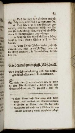Siebenundzwanzigster Abschnitt. Von der Lebensordnung und dem nöthigen Verhalten einer Kindbetterinn.