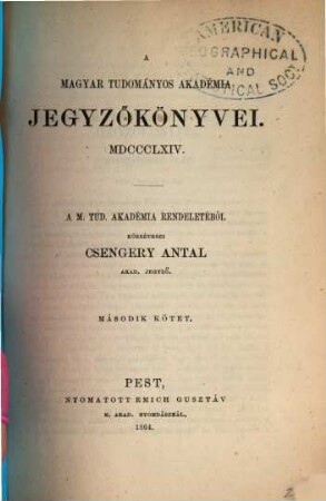 A Magyar Tudományos Akadémia jegyzőkönyvei. 2. 1864