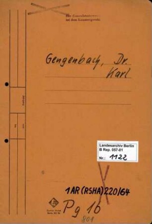 Personenheft Dr. Karl Gengenbach (*09.11.1911, +25.01.1944), SS-Sturmbannführer, seit 1943 Obersturmbannführer