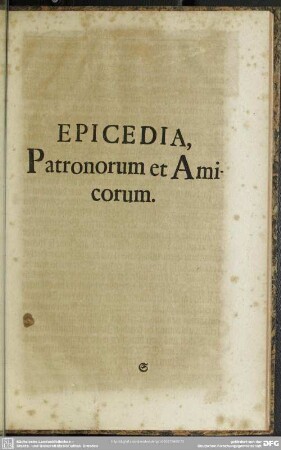 Epicedia Patronorum et Amicorum