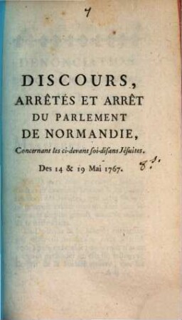 Discours, Arrêtés Et Arrêt Du Parlement Du Normandie, Concernant les ci-devant soi-disans Jésuites : Des 14 & 19 Mai 1767.