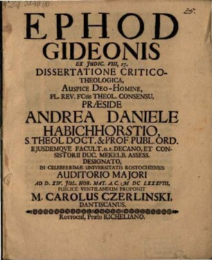 Ephod Gideonis : ex Iudic. VIII, 27. dissertatione critico-theologica