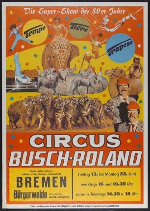 Circus Busch-Roland - „Tempo, Tiere und Trapeze“, Bremen, ohne Jahr