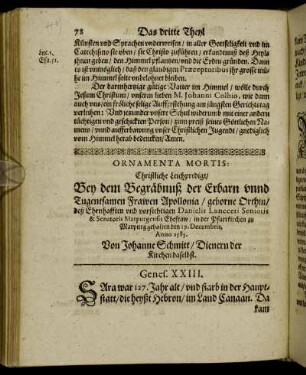 Ornamenta Mortis: Christliche Leichpredigt/ Bey dem Begräbnuß der Erbarn unnd Tugentsamen Frawen Apollonia/ geborne Orthin [...]
