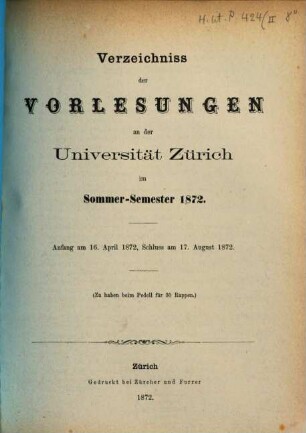 Verzeichnis der Vorlesungen, Behörden, Dozenten und Institute. 1872. SS