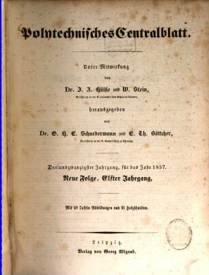 Polytechnisches Centralblatt. 1857 = N.F. 11 = Jg. 23